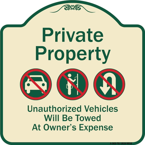 Signmission Designer Series-Private Property Unauthorized Vehicles Towed No Cars, 18" x 18", TG-1818-9914 A-DES-TG-1818-9914 - main